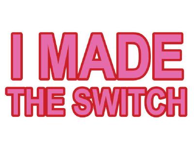 Make the Switch